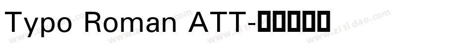 Typo Roman ATT字体转换